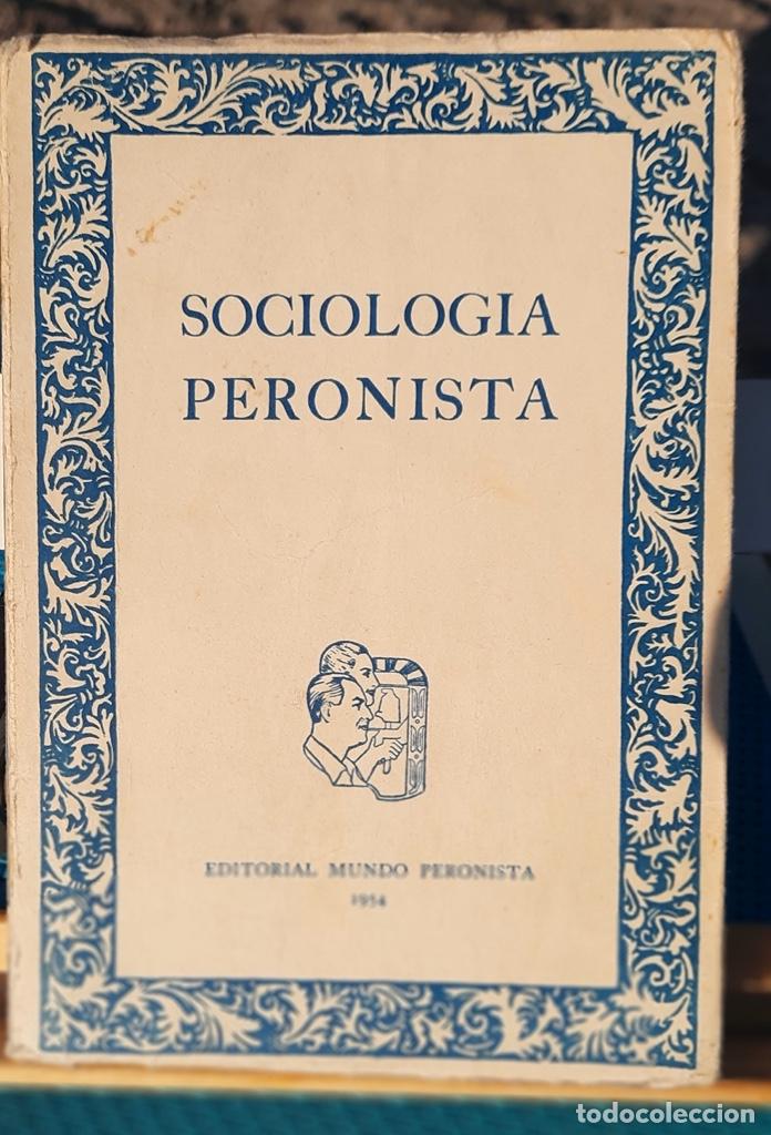 Libros de segunda mano: Sociolog&iacute;a peronista - Foto 1