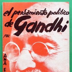 Libros de segunda mano: EL PENSAMIENTO POLÍTICO DE GANDHI - ANA FRAGA - ZERO - 1971 - NUEVO - VER INDICE