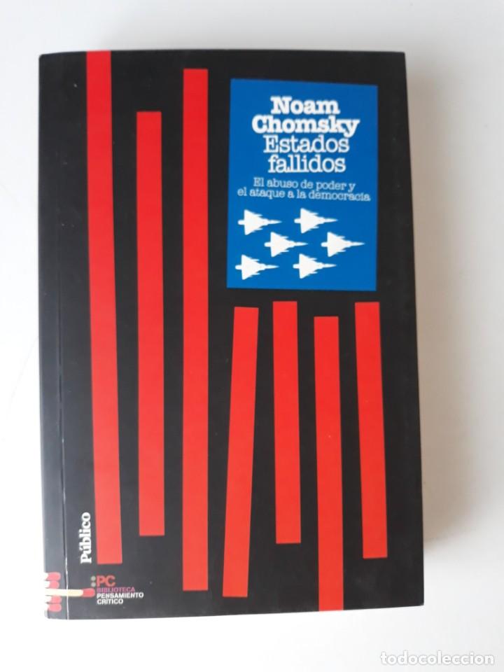 Libros de segunda mano: ESTADOS FALLIDOS - NOAM CHOMSKY - Foto 1