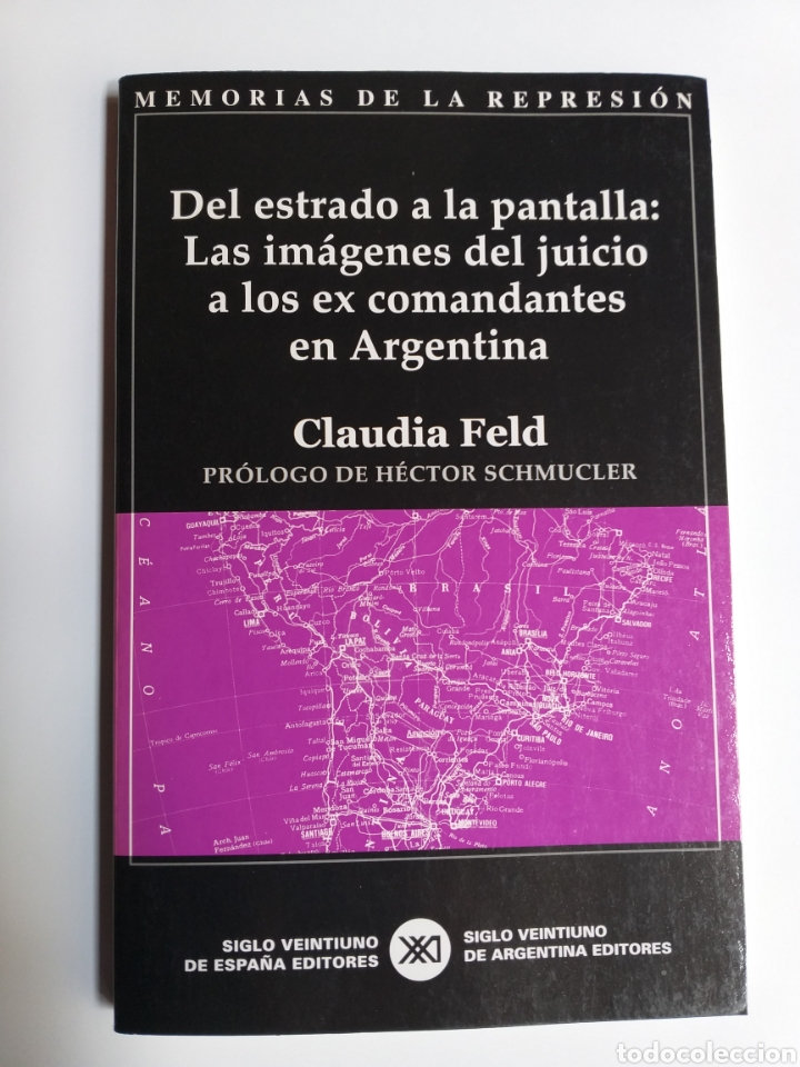 Libros de segunda mano: Del estrado la pantalla. Las im&aacute;genes del juicio a los comandantes en Argentina Claudia Feld