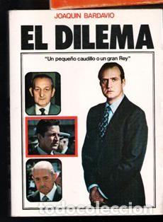 Libros de segunda mano: El Dilema, Joqu&iacute;n Barcavio - Foto 1