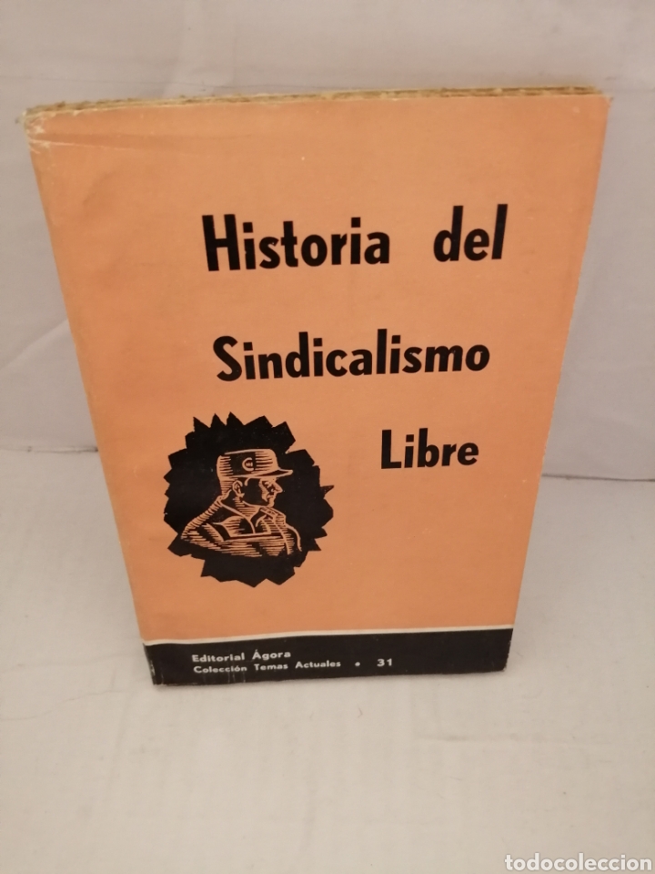 Libros de segunda mano: Historia del Sindicalismo Libre - Foto 1