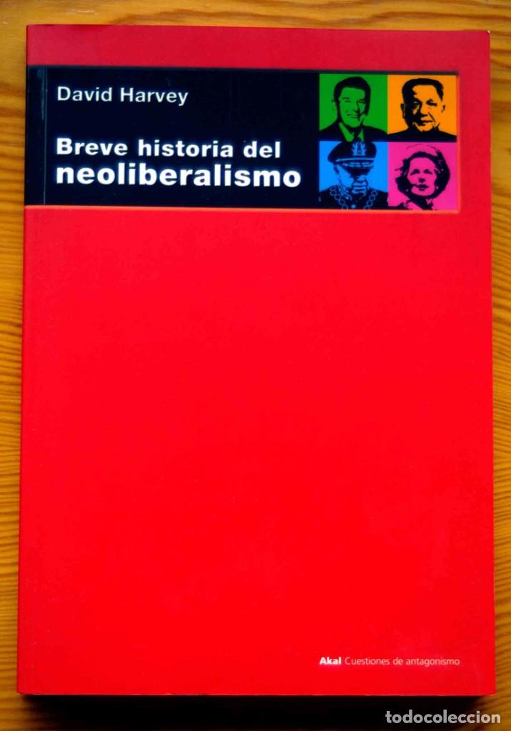 Breve Historia Del Neoliberalismo - David Harve - Comprar Libros De ...