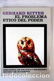 Libros de segunda mano: el problema &eacute;tico del poder Gerhard Ritter ed revista de occidente - Foto 1