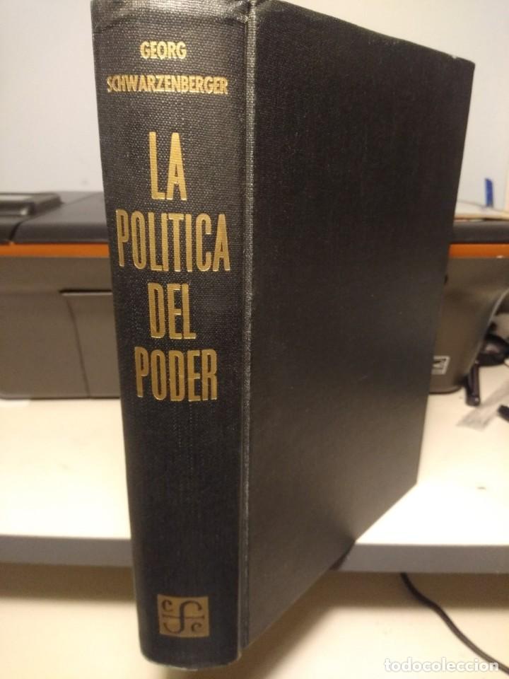 Libros de segunda mano: LA POLITICA DEL PODER ( LIBRO DE GEORG SCHWARZENBERGER )