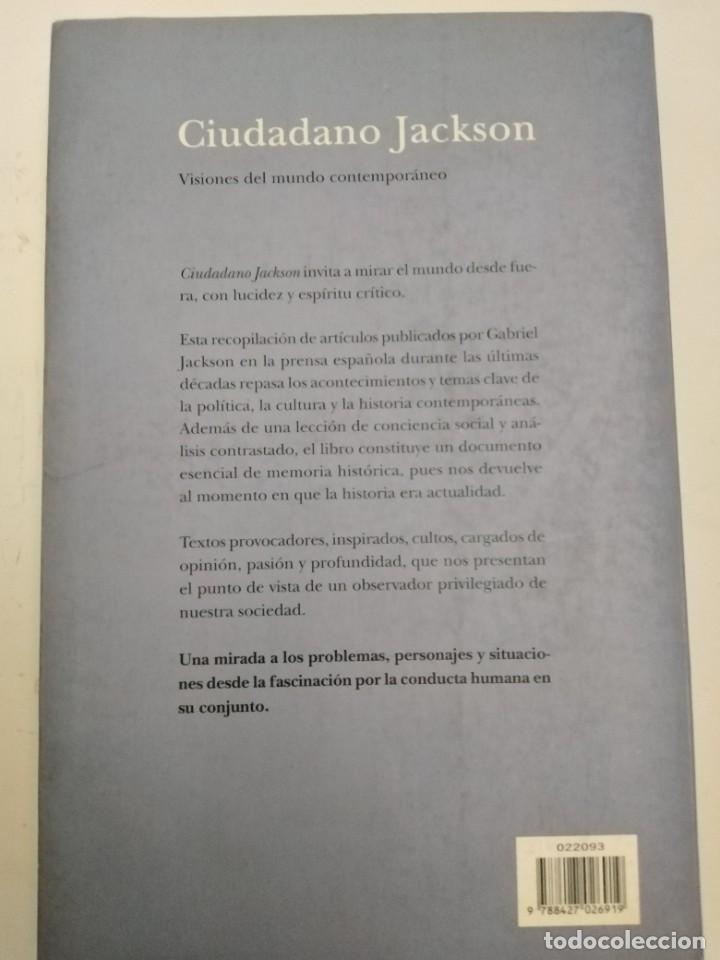 Libros de segunda mano: CIUDADANO JACKSON. GABRIEL JACKSON - Foto 3
