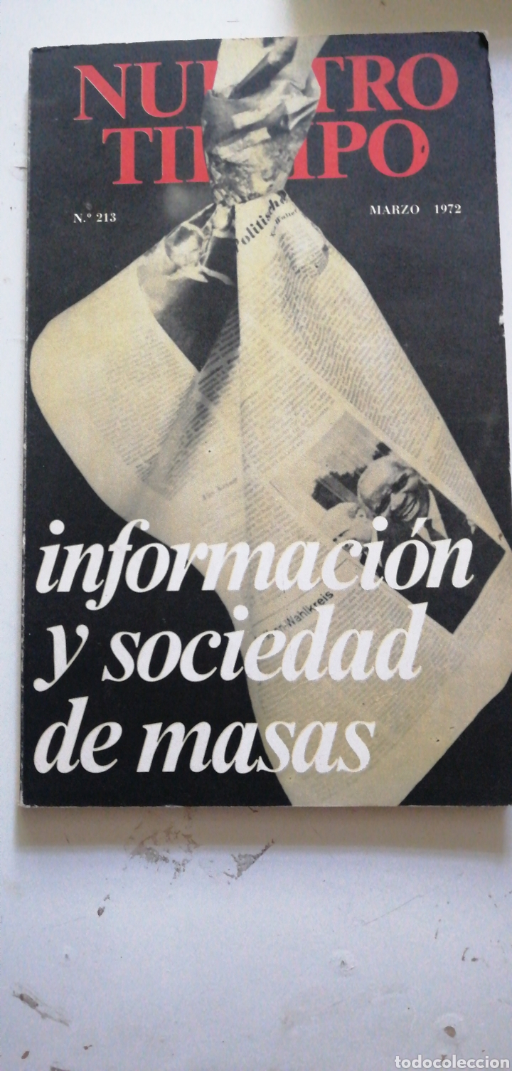 Libri di seconda mano: Informaci&oacute;n y sociedad de masas. Nuestro tiempo. 1972. n &ordm; 213 Alvaro del Portillo y otros. 128 pp