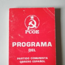 Libros de segunda mano: PCOE - PROGRAMA DEL PARTIDO COMUNISTA OBRERO ESPAÑOL 1984