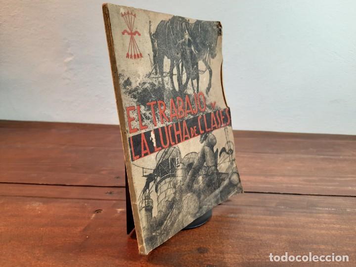 Libri di seconda mano: EL TRABAJO Y LA LUCHA DE CLASES - 1938