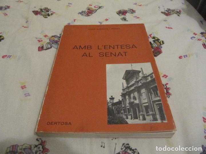 Libros de segunda mano: AMB L`ENTESA AL SENAT. Subirats i Pi&ntilde;ana,Josep 1982