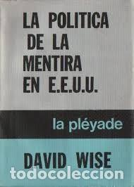 Libros de segunda mano: la pol&iacute;tica de la mentira en E.E.U.U. David Wise - Foto 1