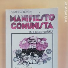 Libri di seconda mano: MANIFIESTO COMUNISTA. CARLOS MARK. FEDERICO ENGELS. TUSQUET EDITOR. 1ª EDICION 1976.