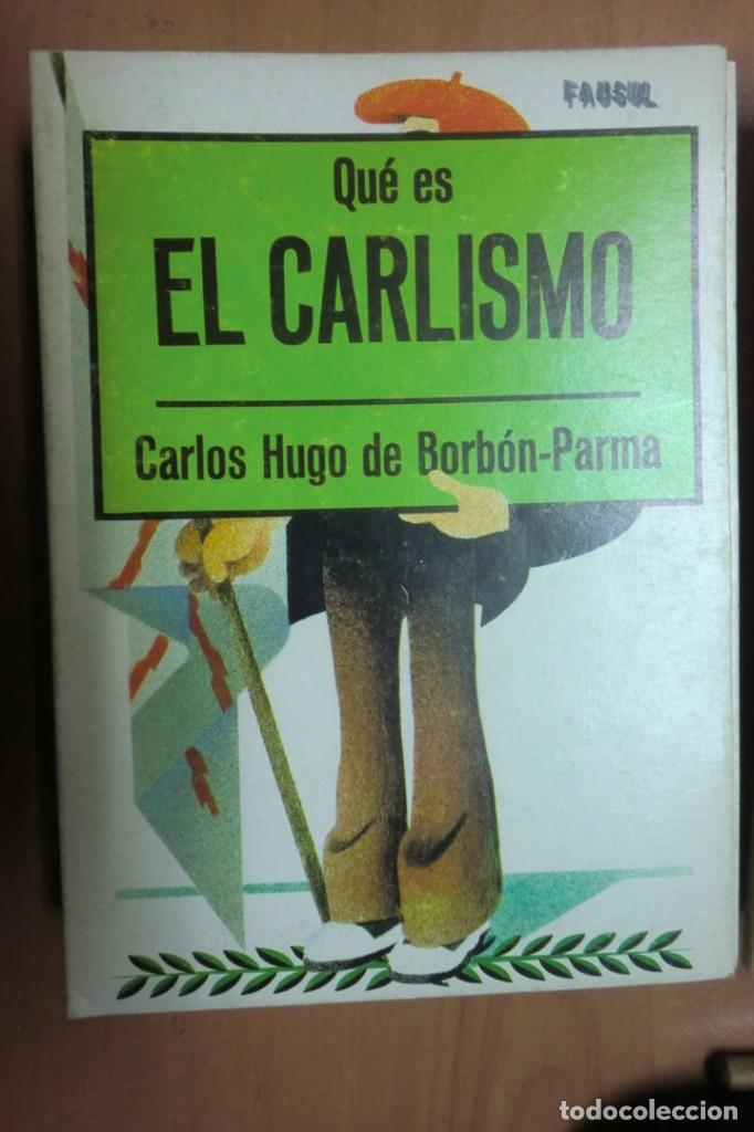 Libros de segunda mano: QUE ES EL CARLISMO. CARLOS HUGO DE BORB&Oacute;N-PARMA