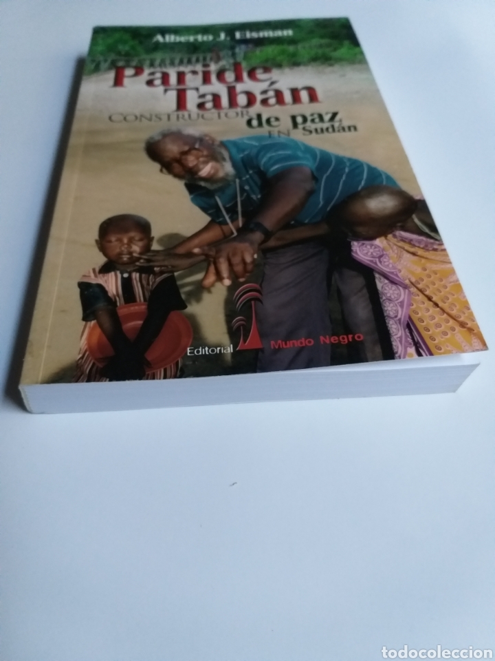 Libros de segunda mano: Paride taban. Constructor de paz en Sudan Alberto J eisman - Foto 2
