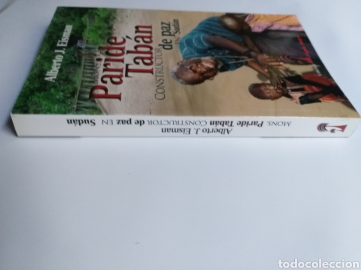 Libros de segunda mano: Paride taban. Constructor de paz en Sudan Alberto J eisman - Foto 3