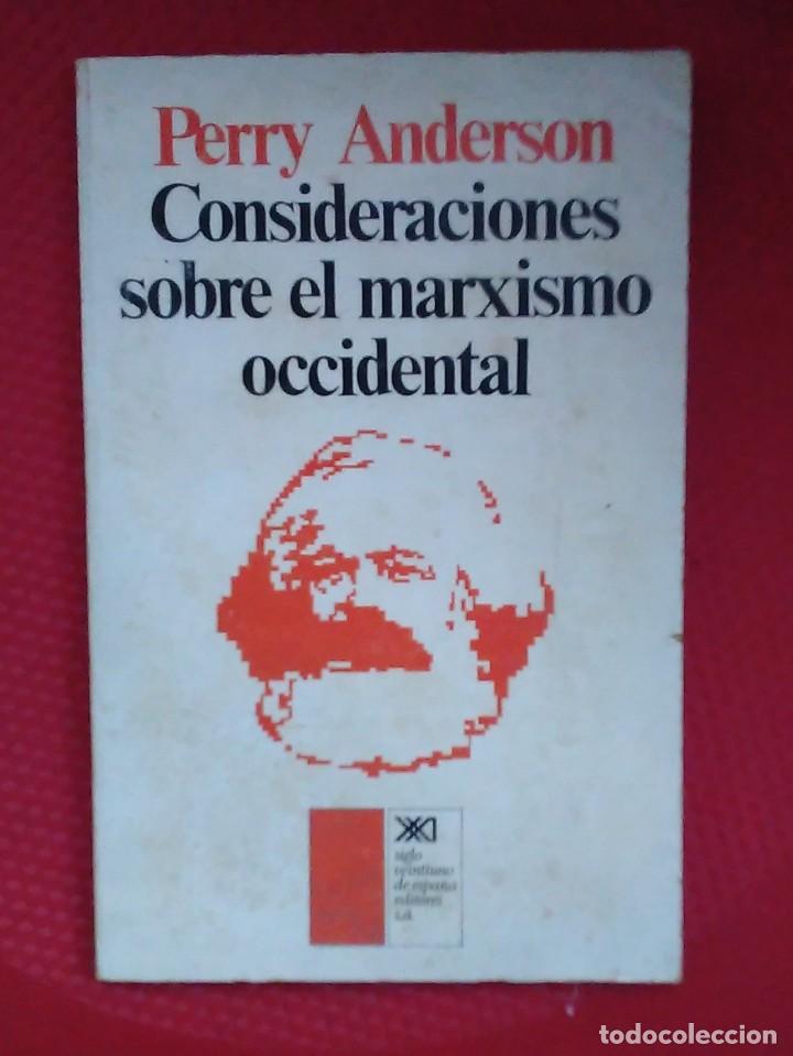 Libros de segunda mano: PERRY ANDERSON. CONSIDERACIONES SOBRE EL MARXISMO OCCIDENTAL. - Foto 1 - 237181620