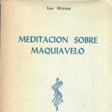 Livros em segunda mão: MEDITACIÓN SOBRE MAQUIAVELO / LEO STRAUSS. Lote 238366875