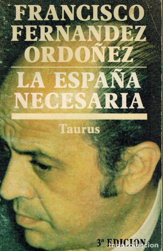 Libros de segunda mano: LA ESPA&Ntilde;A NECESARIA - Foto 1