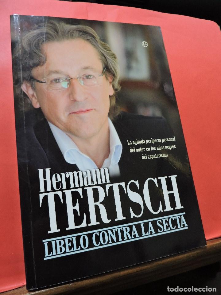Libros de segunda mano: Libelo contra la secta. TERTSCH, Hermann. La esfera de los libros - Foto 1