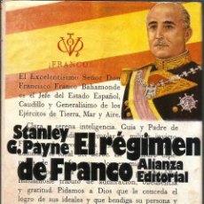 Libros de segunda mano: EL RÉGIMEN DE FRANCO. PUBLICADO EN 1987 - STANLEY G. PAYNE. Lote 241871755