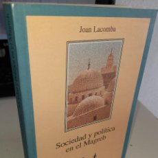 Libri di seconda mano: SOCIEDAD Y POLÍTICA EN EL MAGREB - LACOMBA, JOAN