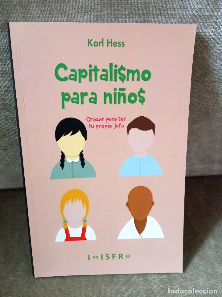Libri di seconda mano: KARL HESS - CAPITALISMO PARA NI&Ntilde;OS - INNISFREE, 2013 - COMO NUEVO