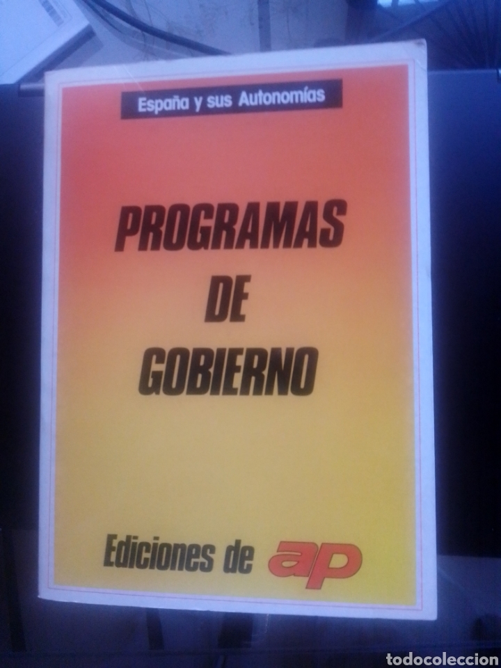 Libros de segunda mano: programas de gobierno Espa&ntilde;a y sus autonom&iacute;as - Foto 1