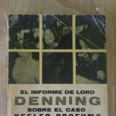 Libros de segunda mano: EL INFORME DE LORD DENNING SOBRE EL CASO KEELER-PROFUMO.
