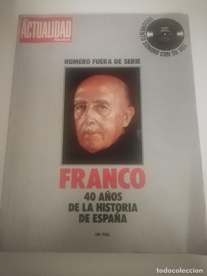 Libri di seconda mano: FRANCO 40 A&Ntilde;OS DE LA HISTORIA DE ESPA&Ntilde;A. N&Uacute;MERO FUERA DE SERIE. CONTIENE EL DISCO CON SU VOZ.