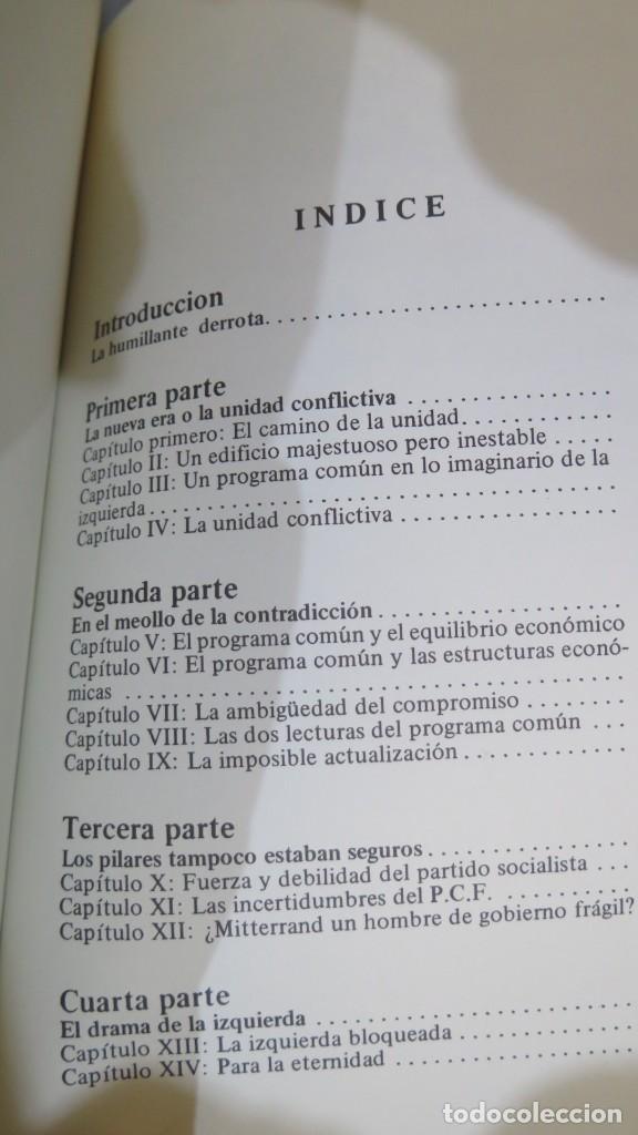 Libros de segunda mano: LA IZQUIERDA NO TENDR&Aacute; JAM&Aacute;S EL PODER. ALAIN BOURNAZEL - Foto 2
