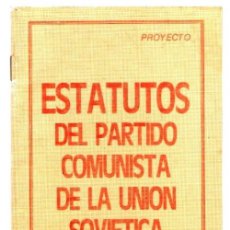 Libri di seconda mano: M4148 - ESTATUTOS DEL PARTIDO COMUNISTA DE LA UNION SOVIETICA. POLITICA. COMUNISMO.