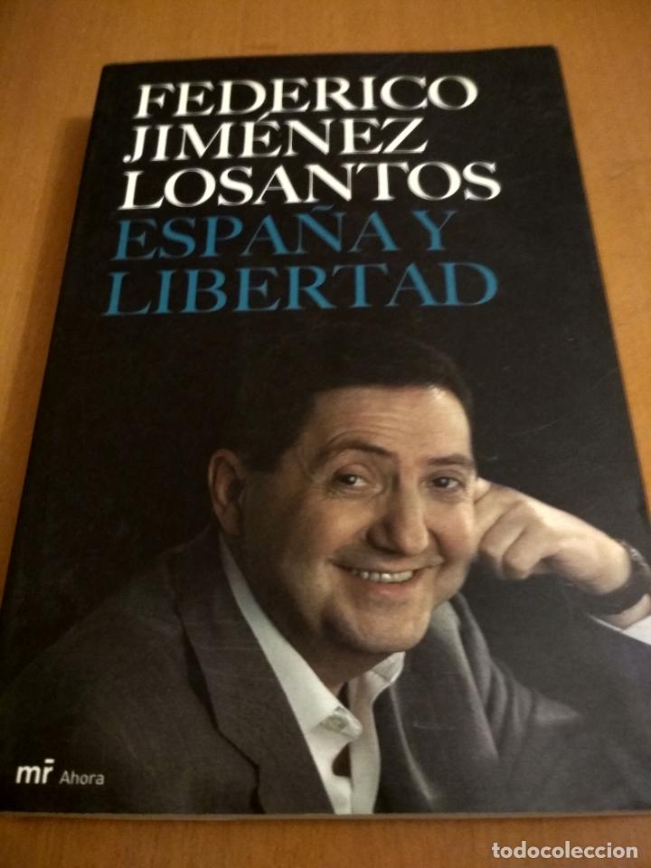 Libros de segunda mano: Espa&ntilde;a y Libertad - Foto 1