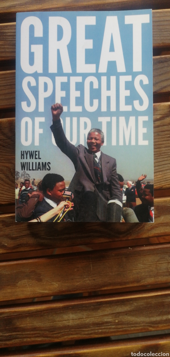 Libros de segunda mano: Hywel Williams. Great Speeches of Our Time. (discursos, pol&iacute;tica) Quercus, 2009 rustica in 8 394 pp