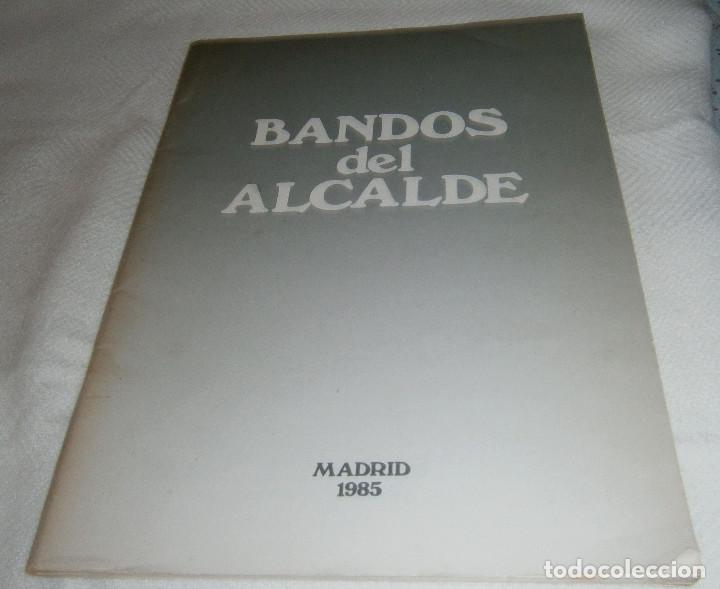 Gebrauchte B&uuml;cher: bandos del alcalde Madrid 1985