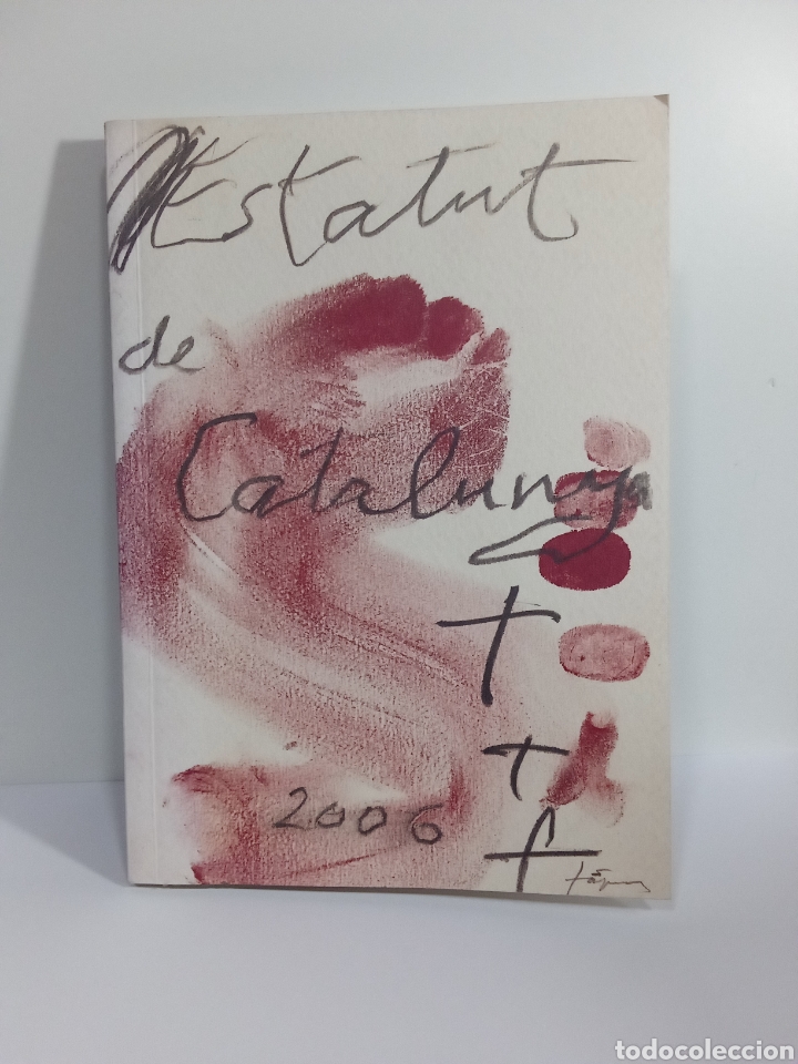 Libros de segunda mano: ESTATUT DE CATALUNYA 2006 - Foto 1