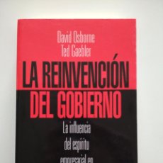 Libros de segunda mano: LA REINVENCIÓN DEL GOBIERNO - DAVID OSBORNE Y TED GAEBLER,