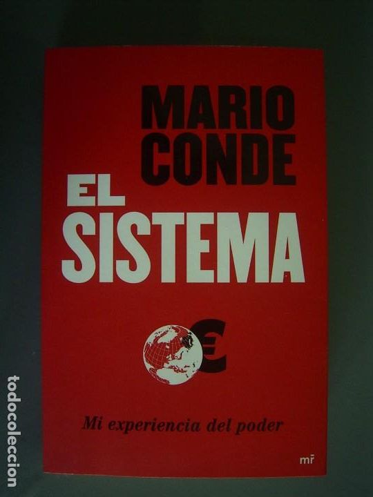 Libros de segunda mano: EL SISTEMA Mi experiencia del poder - Mario Conde - Foto 1