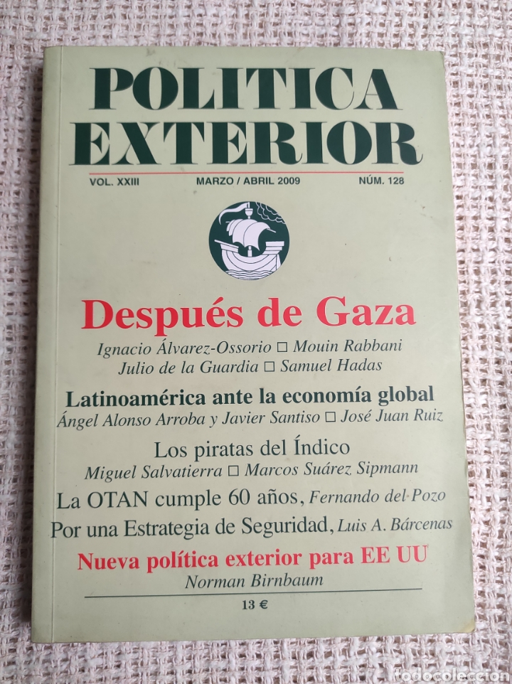 Second hand books: POLITICA EXTERIOR N&ordm; 128 MARZO / ABRIL 2009 - DESPUES DE GAZA
