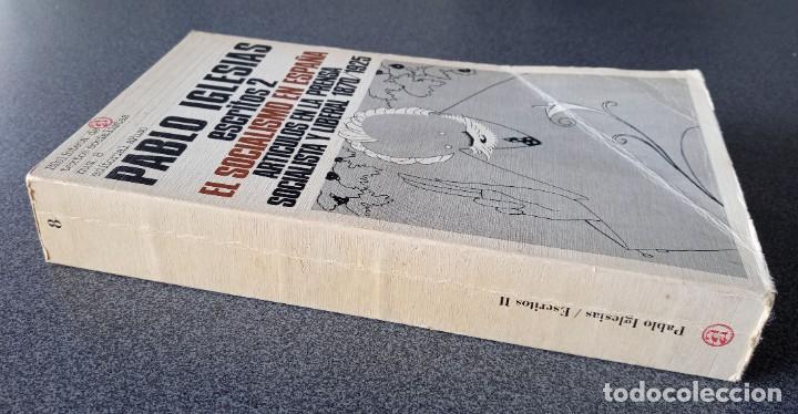 Libros de segunda mano: Pablo Iglesias Escritos 2 El Socialismo en España - Foto 2 - 261647190