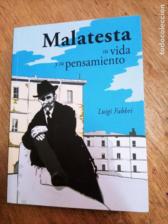 Livres d'occasion: Luigi Fabbri: Malatesta, su vida y su pensamiento