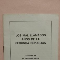 Libros de segunda mano: FERNANDO VARELA-LOS AÑOS MAL LLAMADOS DE LA REPÚBLICA.