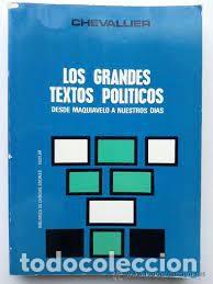 Libros de segunda mano: los grandes textos pol&iacute;ticos desde Maquiavelo a nuestros d&iacute;as Jean Jacques Chevalier