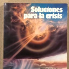 Libros de segunda mano: SOLUCIONES PARA LA CRISIS, PROPUESTA DE GOBIERNO DE ALIANZA POPULAR. EDITA ALIANZA POPULAR 1984