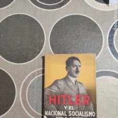 Libros de segunda mano: HITLER Y EL NACIONAL SOCIALISMO POR O. SCHEID.TRADUCCION Y NOTAS DE J.VIDAL SALVÓ. Lote 269299338