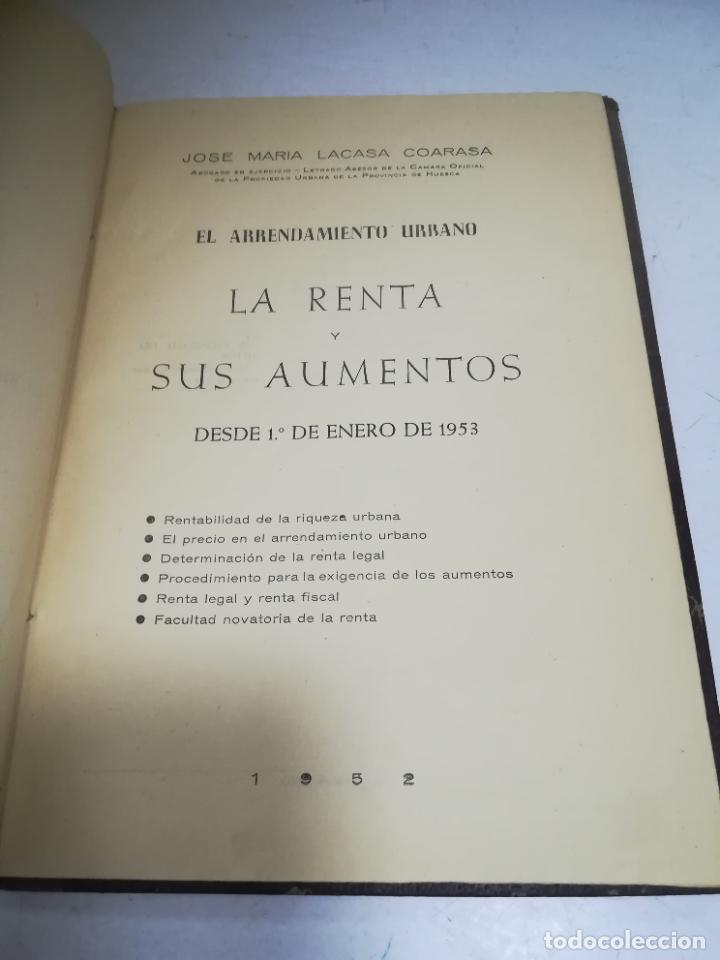 Gebrauchte B&uuml;cher: LA RENTA Y SUS AUMENTOS. EL ARRENDAMIENTO URBANO. JOS&Eacute; M&ordf; LACASA COARASA. 1952. VER