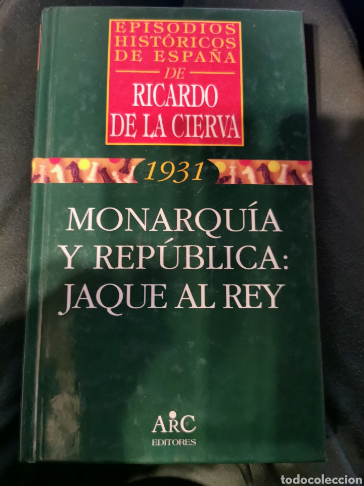 Second hand books: Monarqu&iacute;a y Rep&uacute;blica jaque al rey