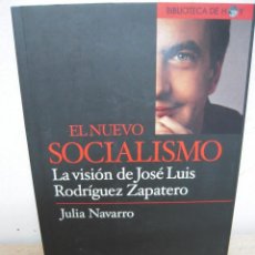 Libros de segunda mano: ENVIO 4€ EL NUEVO SOCIALISMO JULIA NAVARRO. Lote 271029803