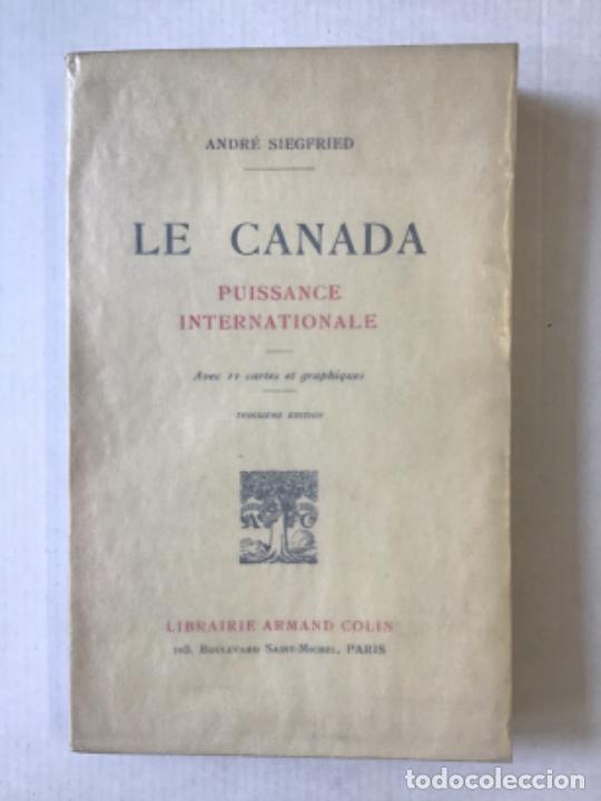 Libros de segunda mano: LE CANADA. Puissance internationale. - SIEGFRIED, Andr&eacute;. - Foto 1
