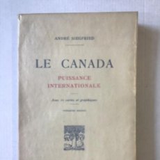 Libros de segunda mano: LE CANADA. PUISSANCE INTERNATIONALE. - SIEGFRIED, ANDRÉ.