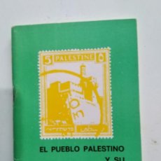 Libros de segunda mano: EL PUEBLO PALESTINO Y SU DERECHO A REGIR SU ESTADO INDEPENDIENTE .OLP. MADRID 1977. Lote 274327623